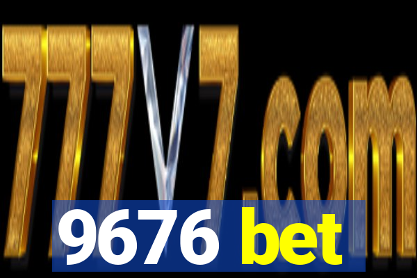 9676 bet